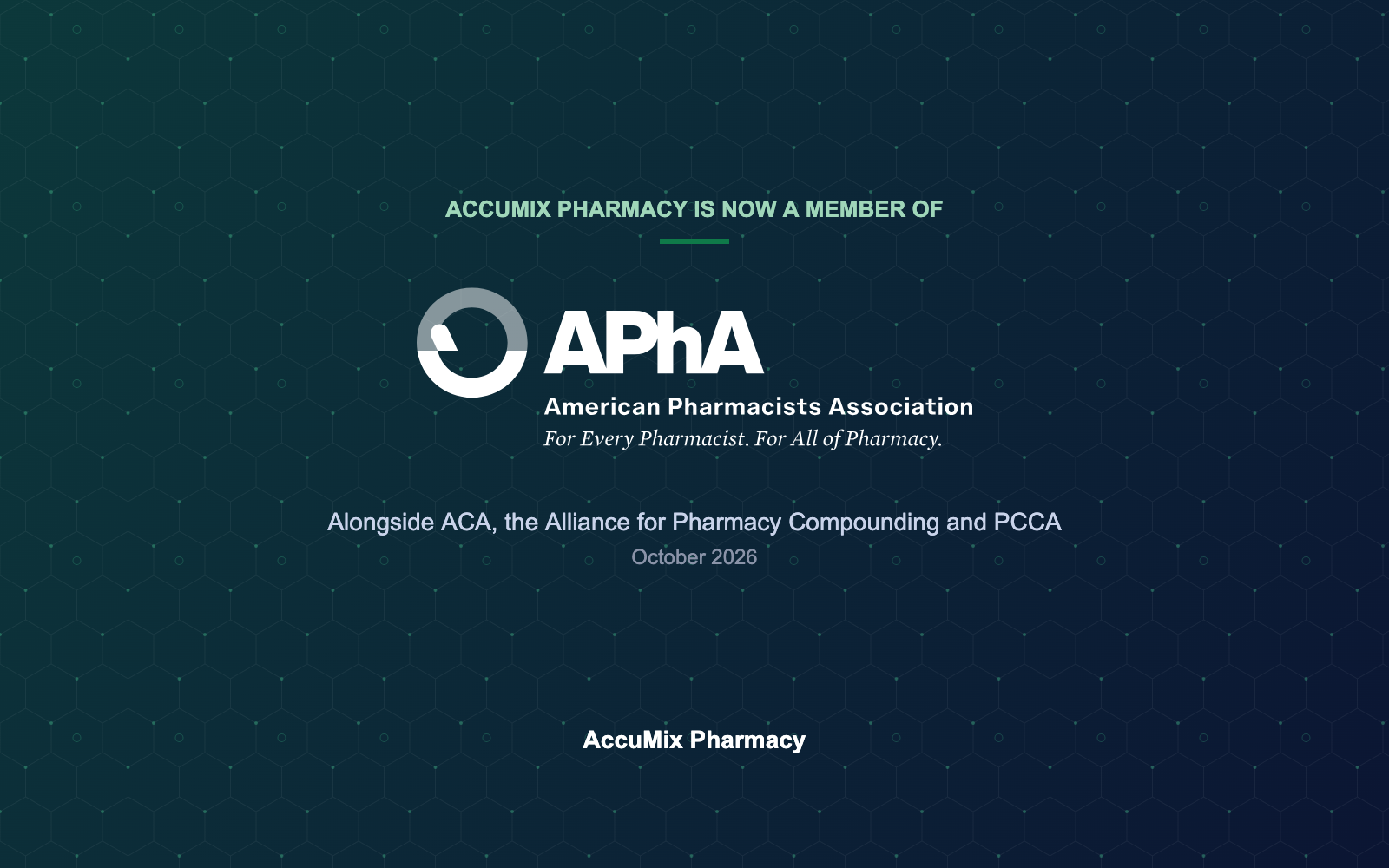 AccuMix Pharmacy is now a member of the American Pharmacists Association (APhA)